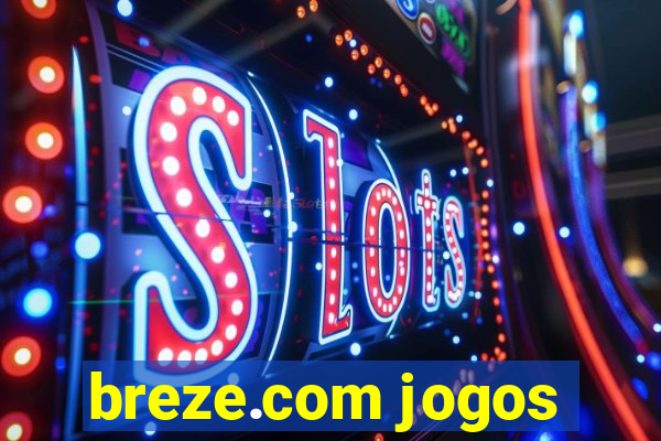 breze.com jogos